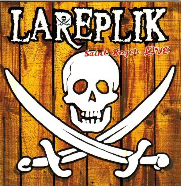LAREPLIK / SAINT ROGER LIVE