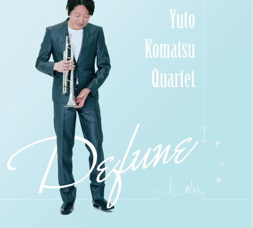 YUTO KOMATSU  / 小松悠人 / Defune