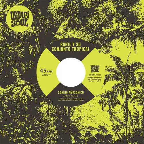 RANIL Y SU CONJUNTO TROPICAL / LOS WEMBLER'S DE IQUITOS / ラニル & ス・コンフント・トロピカル / ロス・ウェンブレルス・デ・イキートス / SONIDO AMAZONICO