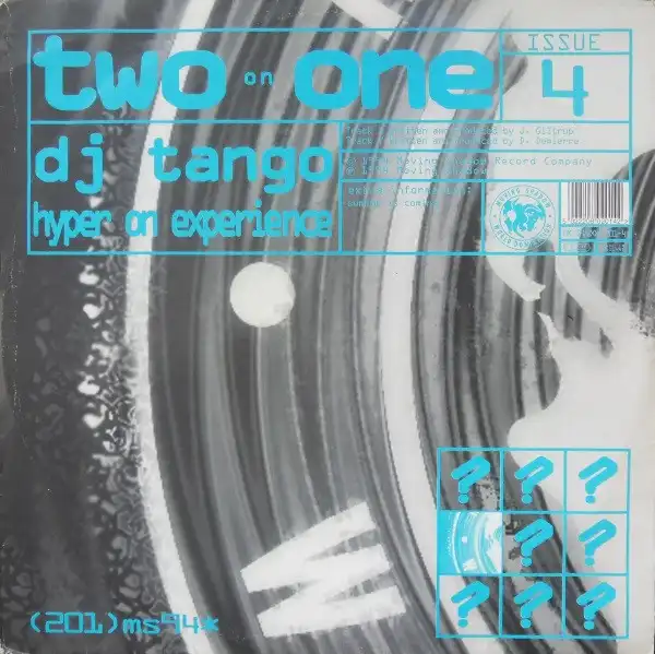 DJ TANGO / HYPER ON EXPERIENCE / TWO ON ONE ISSUE 4