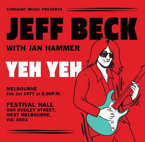JEFF BECK / ジェフ・ベック / ヤー･ヤー、メルボルン ‘77 / YEH YEH, MELBOURNE '77
