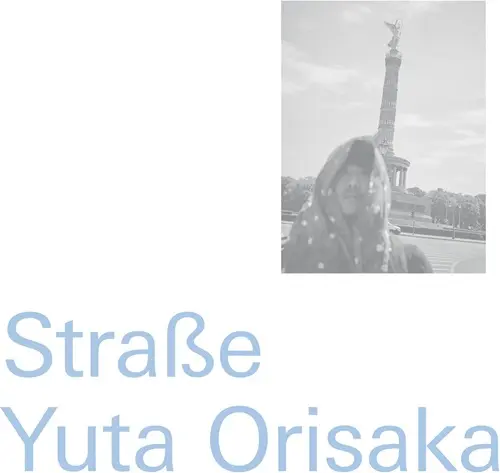 YUTA ORISAKA / 折坂悠太 / Strasse