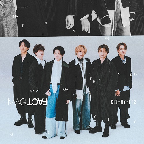 Kis-My-Ft2 / MAGFACT（初回盤B CD+DVD）