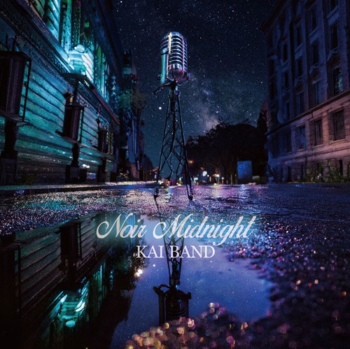 KAI BAND / 甲斐バンド / ノワール･ミッドナイト（初回限定盤 CD+DVD） / NOIR MIDNIGHT
