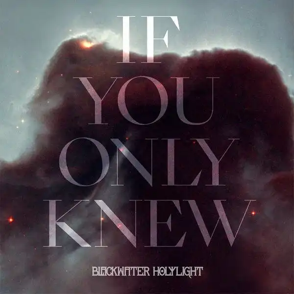 BLACKWATER HOLYLIGHT / ブラックウォーター・ホーリーライト / IF YOU ONLY KNEW [12" EP - WHITE & BLACK MARBLE]
