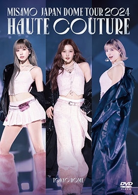 MISAMO / JAPAN DOME TOUR 2024 "HAUTE COUTURE"（通常盤 2DVD）
