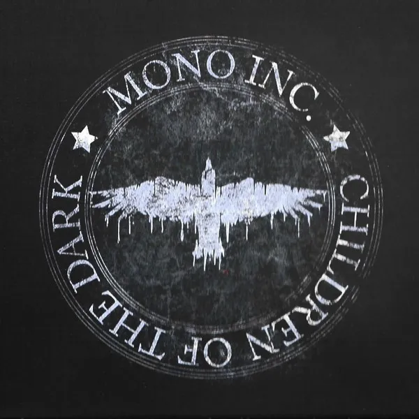 MONO INC. / CHILDREN OF THE DARK