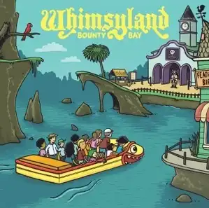 WHIMSYLAND / BOUNTY BAY