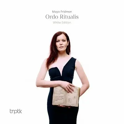 MAYA FRIDMAN / マヤ・フリードマン / ORDO RITUALIS WHITE EDITION