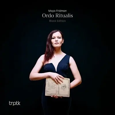 MAYA FRIDMAN / マヤ・フリードマン / ORDO RITUALIS BLACK EDITION