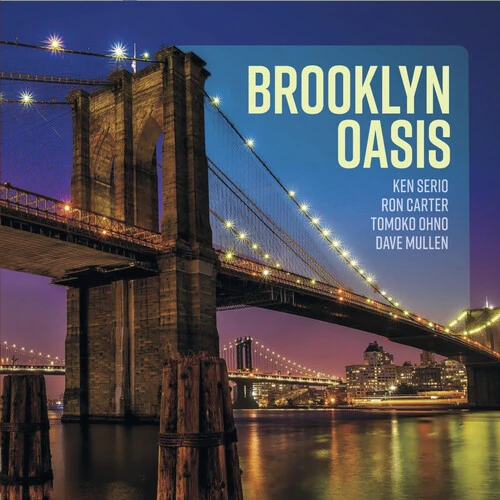 KEN SERIO / ケン・セリオ / BROOKLYN OASIS
