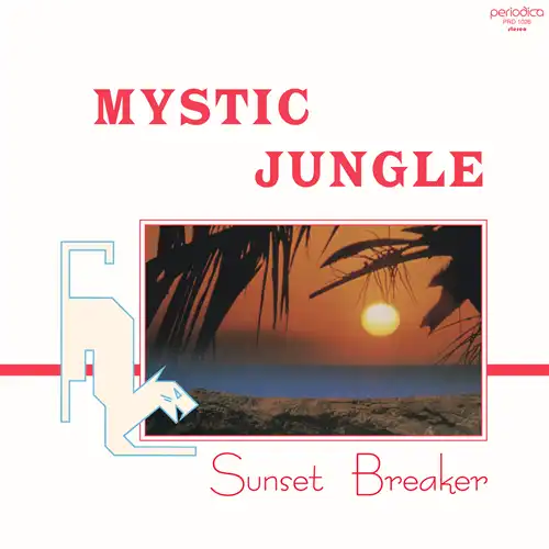 MYSTIC JUNGLE / ミスティック・ジャングル / SUNSET BREAKER LP