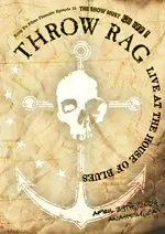 THROW RAG / スロウラグ / LIVE AT THE HOUSE OF BLUES