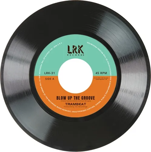 TRAMBEAT / BLOW UP THE GROOVE / ALL KILLER, NO FILLER