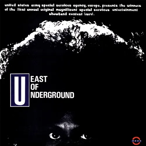 EAST OF UNDERGROUND / イースト・オブ・アンダーグラウンド / EAST OF UNDERGROUND