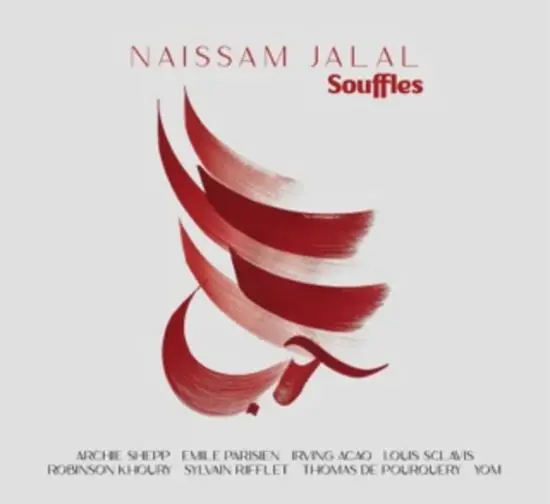 NAISSAM JALAL / ナイサム・ジャラル / SOUFFLES
