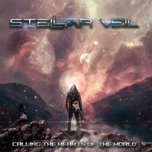 STELLAR VEIL  / CALLING THE HEARTS OF THE WORLD