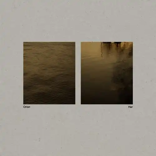 ORION / HER