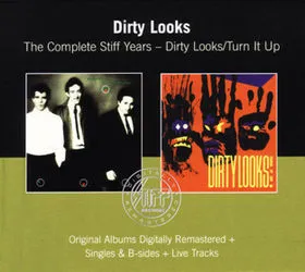 DIRTY LOOKS / ダーティールックス / COMPLETE STIFF YEARS -- DIRTY LOOKS/TURN IT UP