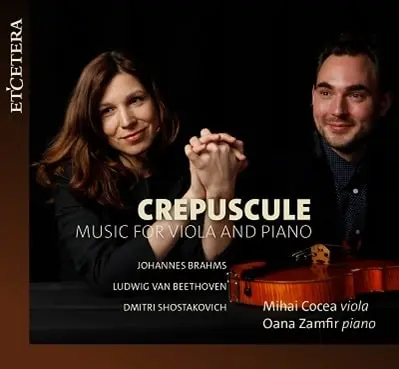 MIHAI COCEA / ミハイ・コチェア / BRAHMS:VIOLA SONATA NO.2 - CREPUSCULE / CREPUSCULE
