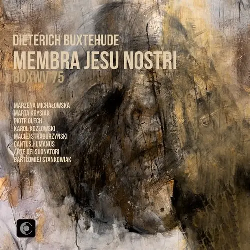 BARTLOMIEJ STANKOWIAK / バルトウォミエ・スタンコヴィアク / BUXTEHUDE:MEMBRA JESU NOSTRI