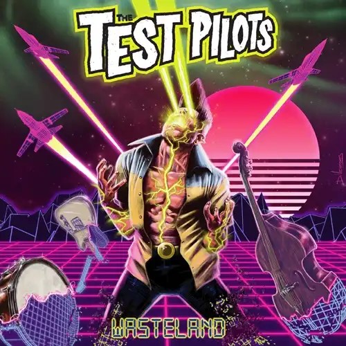 TEST PILOTS / WASTELAND (LP)