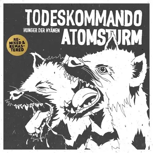 TODESKOMMANDO ATOMSTURM / HUNGER DER HYANEN (LP/2025 REMASTER)