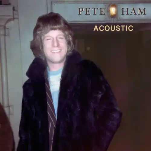 PETE HAM / ピート・ハム / ACOUSTIC (CD)