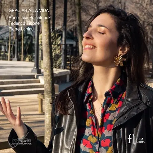 ANNE-LISE POLCHLOPEK / アンヌ=リス・ポルクロペク / VIOLETA PARRA:GRACIAS A LA VIDA