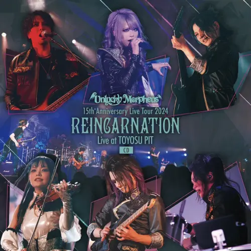 Unlucky Morpheus / アンラッキー・モルフェウス / 15th Anniversary Live Tour 2024 REINCARNATION Live at TOYOSU PIT CD