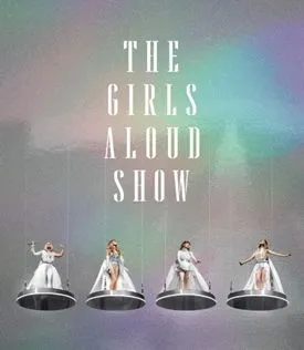 GIRLS ALOUD / THE GIRLS ALOUD SHOW