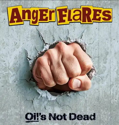 ANGER FLARES / Oi!'s NOT DEAD (LP+CD)
