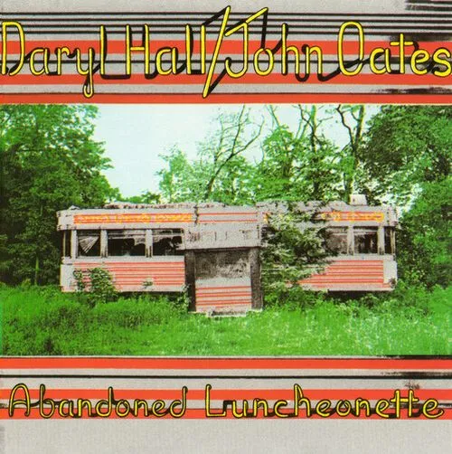 DARYL HALL AND JOHN OATES / ダリル・ホール&ジョン・オーツ / ABANDONED LUNCHEONETTE