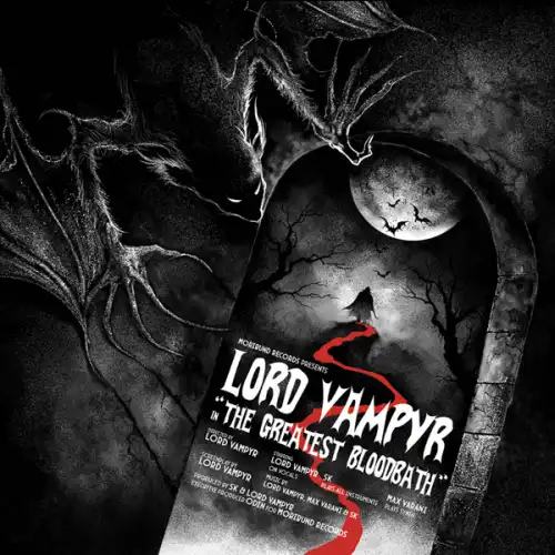 LORD VAMPYR / THE GREATEST BLOODBATH / GREATEST BLOODBATH