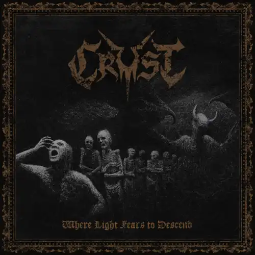 CRUST(from Russia) / クラスト / WHERE LIGHT FEARS TO DESCEND