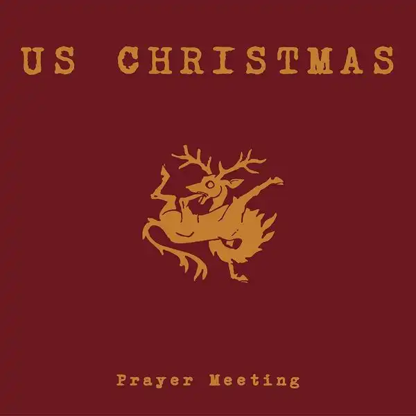 U.S. CHRISTMAS / PRAYER MEETING