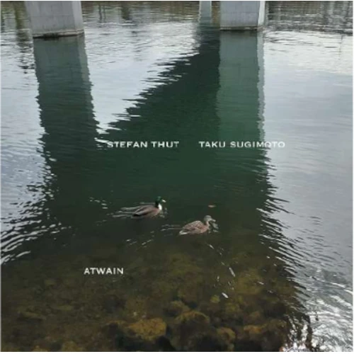TAKU SUGIMOTO / STEFAN THUT / 杉本拓 / Stefan Thut / アトウェイン / ATWAIN
