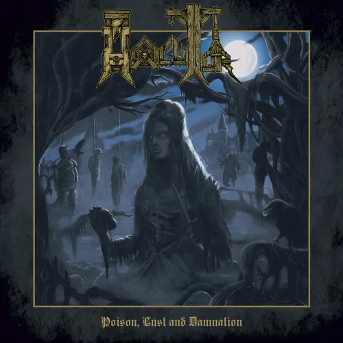 HEXECUTOR / POISON, LUST AND DAMNATION