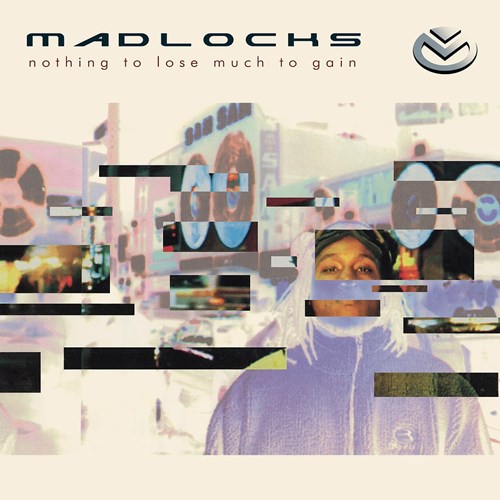 MADLOCKS / NOTHING TO LOSE MUCH TO GAIN (CD / REISSUE)