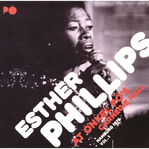 ESTHER PHILLIPS / エスター・フィリップス / アット・オンケル・ポーズ・カーネギー・ホール・ハンブルグ 1978 VOL.1 / AT ONKEL PO'S CARNEGIE HALL HAMBURG 1978 VOL.1