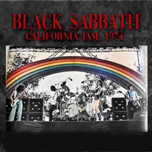 BLACK SABBATH / ブラック・サバス / CALIFORNIA JAM 1974