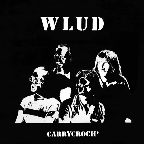 WLUD / CARRYCROCH' - LIMITED VINYL