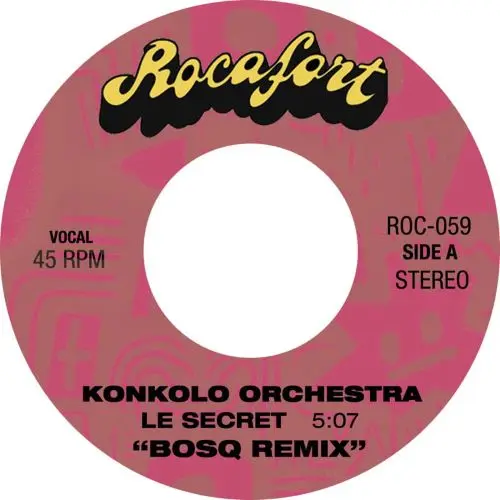 KONKOLO ORCHESTRA & BOSQ / コンコロ・オーケストラ & ボスク / LE SECRET (BOSQ REMIX) / LE SECRET [BOSQ REMIX INSTRUMENTAL]