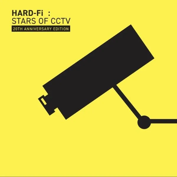 HARD-FI / ハード・ファイ / STARS OF CCTV (20TH ANNIVERSARY EDITION)