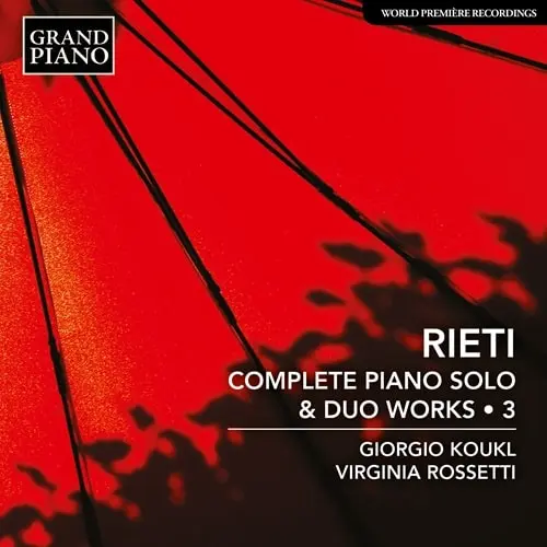 GIORGIO KOUKL / ジョルジオ・コウクル / RIETI:COMPLETE PIANO SOLO&DUO WORKS 3