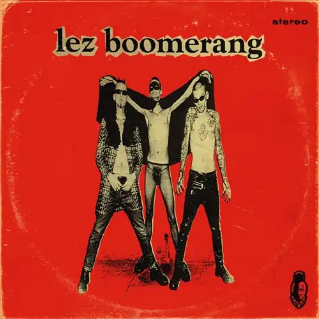 LEZ BOOMERANG / ...A WILD SURF ROCKIN' GARAGE SHOW!!! (LP)