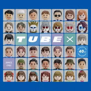 TUBE / チューブ / TUBE×