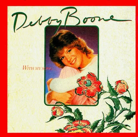 DEBBY BOONE / デビー・ブーン / WITH MY SONG...