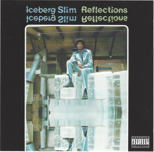 ICEBERG SLIM / REFLECTIONS