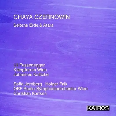 JOHANNES KALITZKE / ヨハネス・カリッケ / CZERNOWIN:SELTENE ERDE/ATARA
